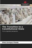 The Transition to a Constitutional State