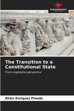 The Transition to a Constitutional State - Enríquez Pineda, Efrén