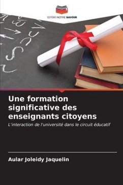 Une formation significative des enseignants citoyens - Joleidy Jaquelin, Aular