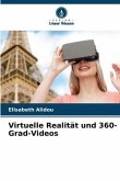 Virtuelle Realität und 360-Grad-Videos