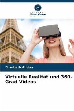 Virtuelle Realität und 360-Grad-Videos - Alidou, Elisabeth