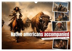 Native americans accompanied (Wall Calendar 2024 DIN A3 landscape), CALVENDO 12 Month Wall Calendar