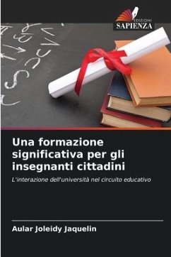 Una formazione significativa per gli insegnanti cittadini - Joleidy Jaquelin, Aular