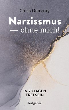 Narzissmus - ohne mich! - Oeuvray, Chris