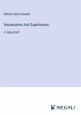 Impressions And Experiences