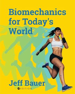 Biomechanics for Today's World - Bauer, Jeff