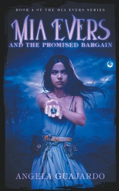 Mia Evers and the Promised Bargain - Guajardo, Angela