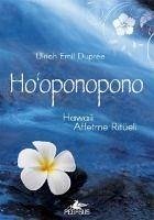 HoOponopono - Hawaii Affetme Ritüeli - Bodin, Luc; Hurtado Graciet, Maria-Elisa