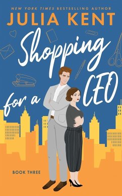 Shopping for a CEO - Kent, Julia