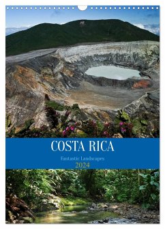 COSTA RICA Fantastic Landscapes (Wall Calendar 2024 DIN A3 portrait), CALVENDO 12 Month Wall Calendar