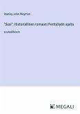 &quote;Susi&quote;; Historiallinen romaani Perttuliyön ajalta