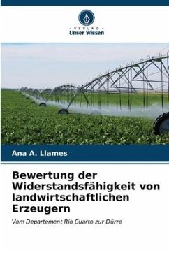Bewertung der Widerstandsfähigkeit von landwirtschaftlichen Erzeugern - Llames, Ana A.