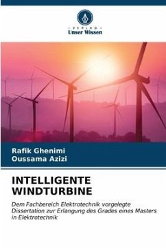 INTELLIGENTE WINDTURBINE - Ghenimi, Rafik;Azizi, Oussama