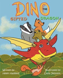 Dino the Gifted Dragon - Hadfield, Helen