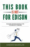 This Book is not for Edison