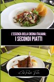 L'essenza della cucina italiana