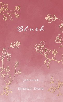 Blush - Dang, Shefali