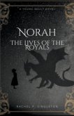 Norah The Lives of the Royals