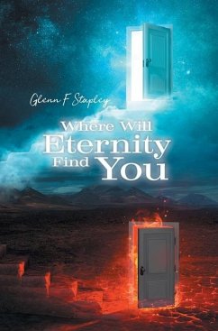 Where Will Eternity Find You