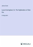 Laura Everingham; Or, The Highlanders of Glen Ora