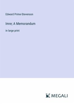 Imre; A Memorandum - Prime-Stevenson, Edward