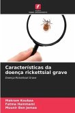 Características da doença rickettsial grave