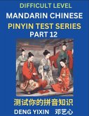 Chinese Pinyin Test Series (Part 12) Chinese Pinyin Test Series (Part 12)