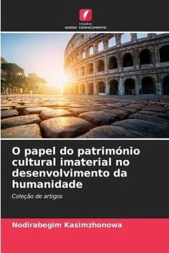 O papel do património cultural imaterial no desenvolvimento da humanidade - Kasimzhonowa, Nodirabegim