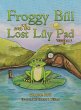 Froggy Bill and the Lost Lily Pad - Bild 1