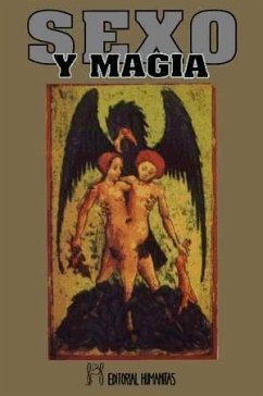 Sexo y magia : tratado práctico de magia sexual - Kremer, Arturo