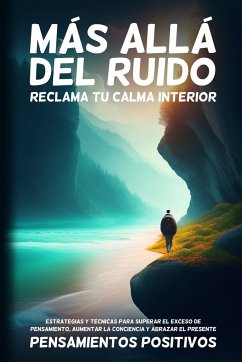 Más Allá del Ruido - Positivos, Pensamientos