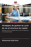 Stratégies de gestion du cycle de vie et structure du capital