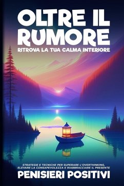 Oltre il Rumore - Positivi, Pensieri Oltre il Rumore - Positivi, Pensieri