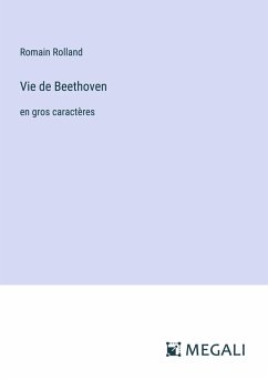 Vie de Beethoven - Rolland, Romain