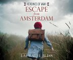 Escape from Amsterdam