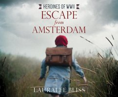 Escape from Amsterdam - Bliss, Lauralee