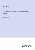 The Young Diana; An Experiment of the Future