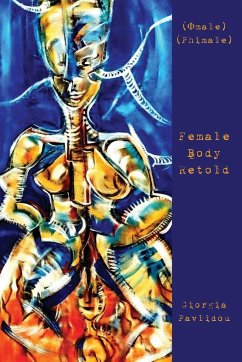 Female Body Retold - Pavlidou, Giorgia