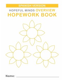 Hopeful Minds Overview Hopework Book (Spanish Version) by The Shine Hope Company - Goetzke, Kathryn