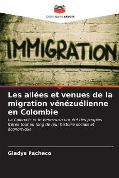 Les allées et venues de la migration vénézuélienne en Colombie - Pacheco, Gladys