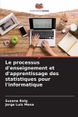 Le processus d'enseignement et d'apprentissage des statistiques pour l'informatique