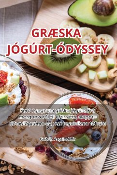 GrÆska Jógúrt-Ódyssey - Guðrún Ásgeirsdóttir