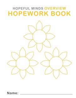 Hopeful Minds Overview Hopework Book by the Shine Hope Company - Goetzke, Kathryn