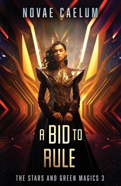 A Bid to Rule - Caelum, Novae