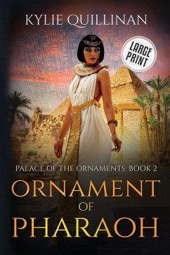 Ornament of Pharaoh (Large Print Version) - Quillinan, Kylie