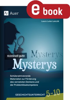 Kriminell gute Mysterys Geschichtsunterricht 5-10 (eBook, PDF) - Lanczik, Laura Luise