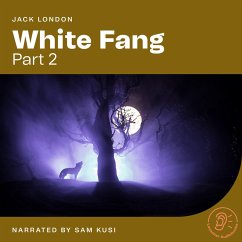 White Fang (Part 2) (MP3-Download) - London, Jack