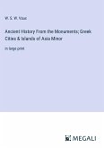 Ancient History From the Monuments; Greek Cities & Islands of Asia Minor