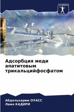 Adsorbciq medi apatitowym trikal'cijfosfatom - OUASS, Abdel'karim;KADIRI, Lamq