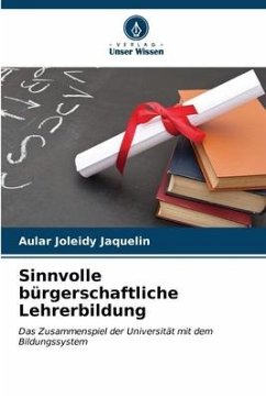 Sinnvolle bürgerschaftliche Lehrerbildung - Joleidy Jaquelin, Aular